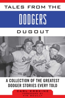 Image for Tales from the Dodgers Dugout: A Collection of the Greatest Dodger Stories Ever Told
