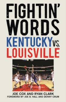 Image for Fightin' Words: Kentucky Vs. Louisville