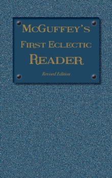 Image for McGuffey's First Eclectic Reader : Revised Edition (1879)