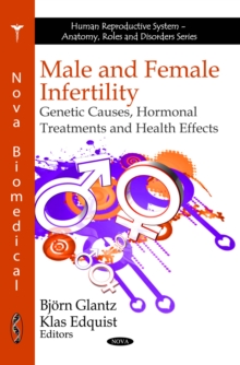 Image for Male and female infertility: genetic causes, hormonal treatments, and health effects