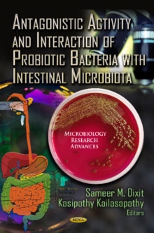 Image for Antagonistic Activity & Interaction of Probiotic Bacteria with Intestinal Microbiota