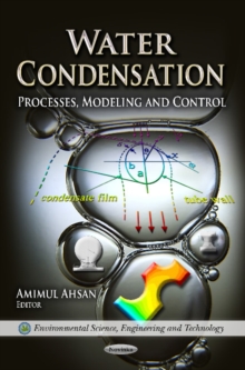 Image for Water condensation  : processes, modeling, and control