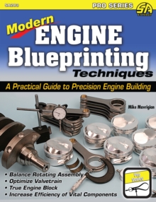 Image for Modern engine blueprinting techniques: a practical guide to precision engine building