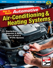 Image for How to Repair Automotive Air-Conditioning & Heating Systems
