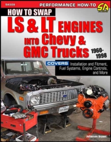 Image for How to Swap LS & LT Engines into Chevy & GMC Trucks: 1960-1998