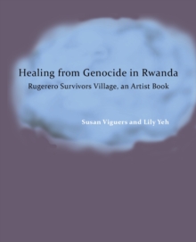 Image for Healing from Genocide in Rwanda : The 1994 Genocide Against the Tutsi