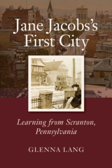 Image for Jane Jacobs's First City