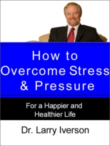Image for How to Overcome Stress & Pressure