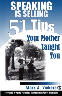 Image for Speaking is Selling : 51 Tips Your Mother Taught You