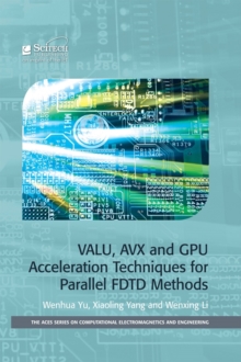 Image for VALU, AVX and GPU acceleration techniques for parallel FDTD methods