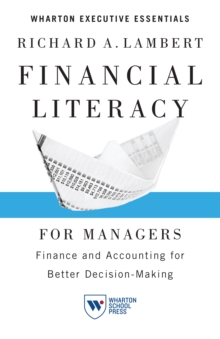 Image for Financial Literacy for Managers : Finance and Accounting for Better Decision-Making