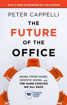 Future of the Office, with a New Afterword by the Author