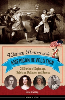 Image for Women Heroes of the American Revolution