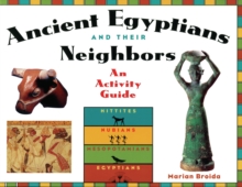 Image for Ancient Egyptians and Their Neighbors: An Activity Guide