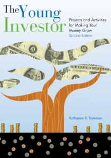 Image for The Young Investor: Projects and Activities for Making Your Money Grow