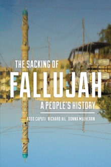 Image for The sacking of Fallujah: a people's history