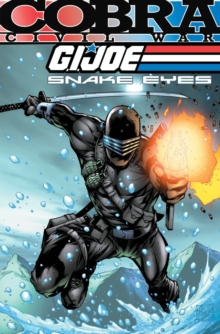 Image for G.I. Joe Snake Eyes Cobra Civil War Volume 1