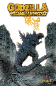 Image for Godzilla: Kingdom of Monsters Volume 3