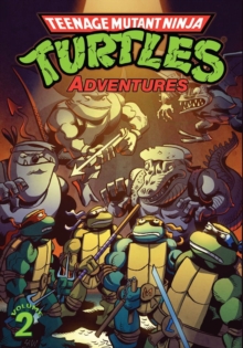 Image for Teenage Mutant Ninja Turtles Adventures Volume 2