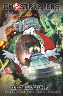 Image for Ghostbusters Volume 3: Haunted America