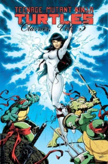 Image for Teenage Mutant Ninja Turtles Classics Volume 3