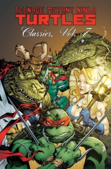 Image for Teenage Mutant Ninja TurtlesVol. 7: Classics
