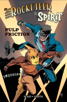 Image for Rocketeer / The Spirit: Pulp Friction