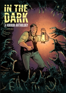 Image for In the dark  : a horror anthology