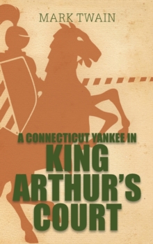 Image for A Connecticut Yankee in King Arthur's Court