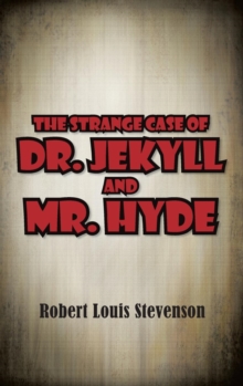 Image for The Strange Case of Dr. Jekyll and Mr. Hyde