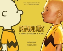 Image for Peanuts: A Tribute to Charles M. Schulz