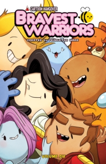 Image for Bravest Warriors Vol. 6