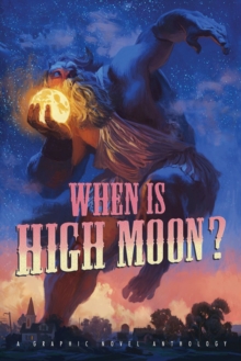 Image for When Is High Moon?