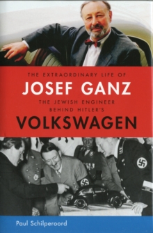 The Extraordinary Life of Josef Ganz: The Jewish Engineer Behind Hitler’s Volkswagen
