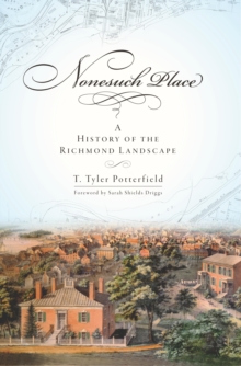 Image for Nonesuch place: a history of the Richmond landscape