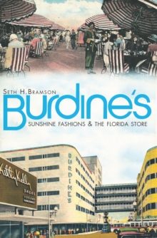 Image for Burdine's: sunshine fashions & the Florida store