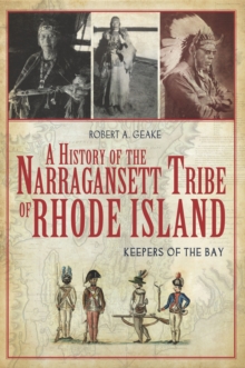 Image for History of the Narragansett Tribe of Rhode Island
