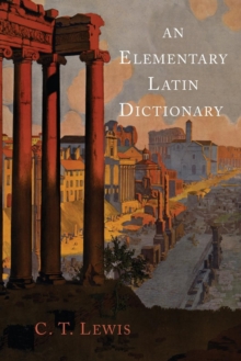 Image for An Elementary Latin Dictionary