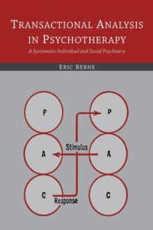 Image for Transactional Analysis in Psychotherapy : A Systematic Individual and Social Psychiatry