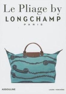 Image for Le Pliage By Longchamp: Tradition and Transformation