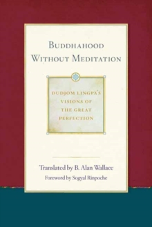 Image for Buddhahood without meditationVolume 2