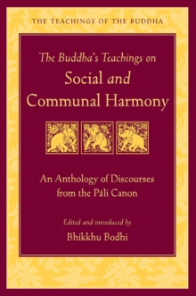 Image for Buddha's Teachings on Social and Communal Harmony: An Anthology of Discourses from the Pali Canon.