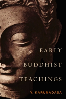 Image for Early Buddhist teachings: the middle position in theory and practice
