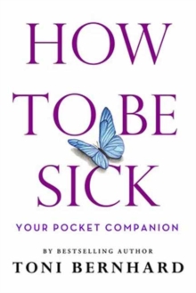 How to Be Sick: Your Pocket Companion