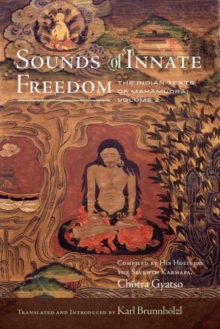 Image for Sounds of Innate Freedom : The Indian Texts of Mahamudra, Volume 2