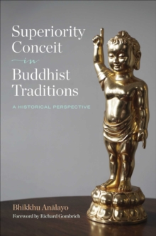 Image for Superiority Conceit in Buddhist Traditions:  A Historical Perspective 