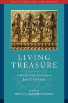 Image for Living treasure  : Tibetan and Buddhist studies in honor of Janet Gyatso