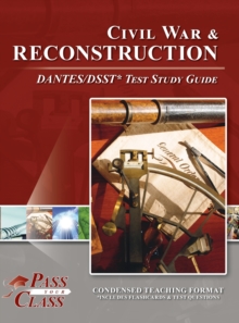 Image for Civil War and Reconstruction DANTES / DSST Test Study Guide