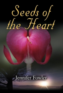 Image for Seeds of the Heart
