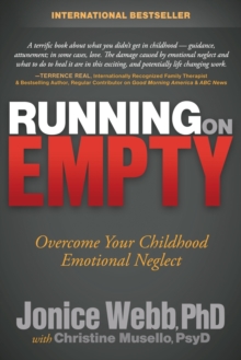 Image for Running on empty  : overcome your childhood emotional neglect